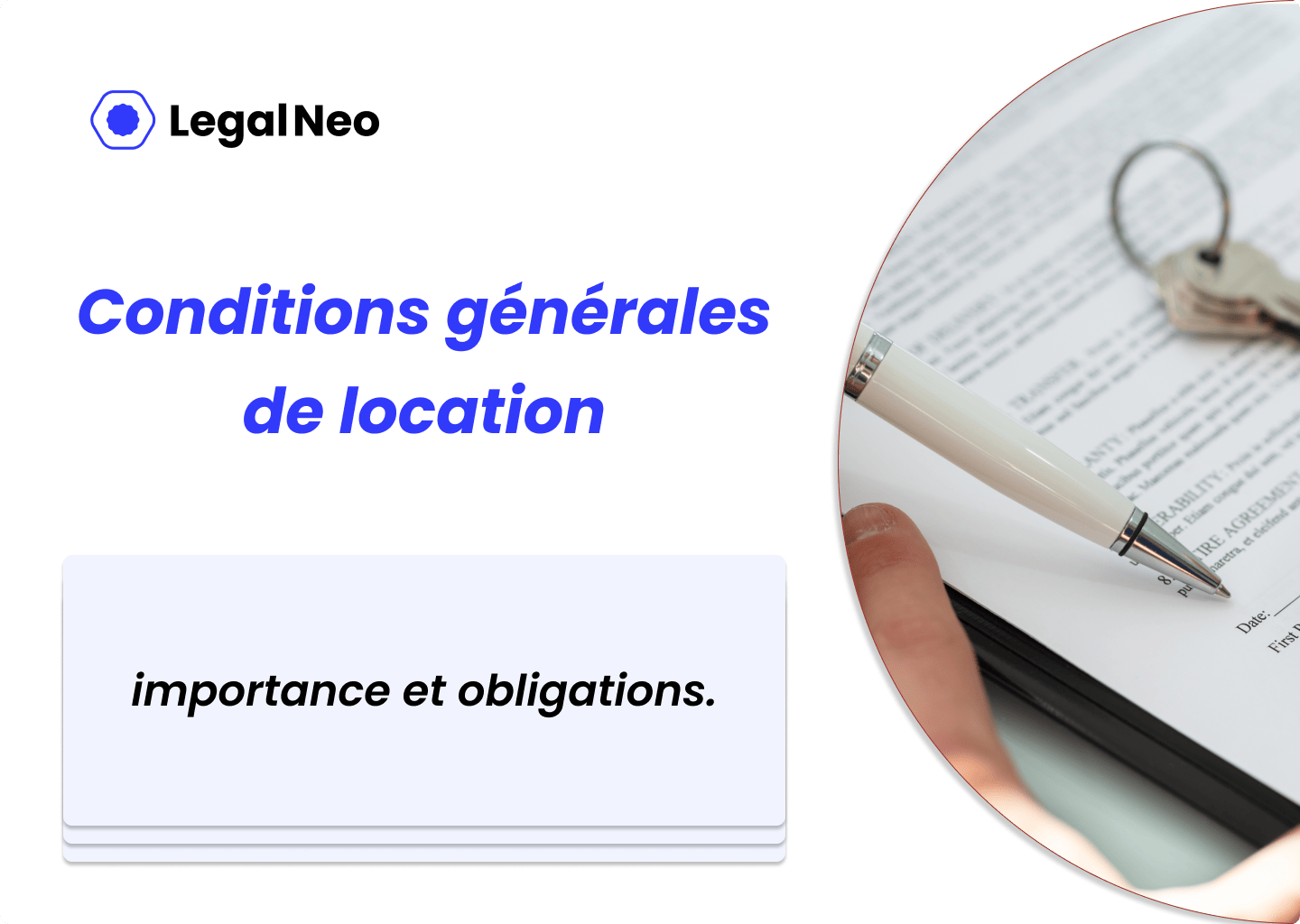 Conditions générales de location : importance et obligations